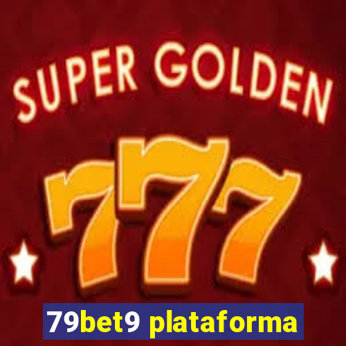 79bet9 plataforma